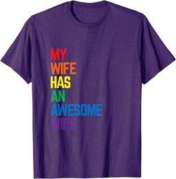 My Wife Has An Awesome Wife Funny Lesbian Wedding Gift T-Shirt