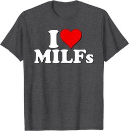 I HEART MILFS I LOVE MILFS T-Shirt