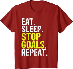 Eat Sleep Stop Goals Repeat Sports Gift T-Shirt