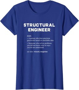 Structural Engineer - Funny Dictionary Definition T-Shirt