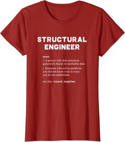 Structural Engineer - Funny Dictionary Definition T-Shirt