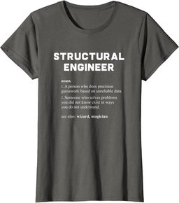 Structural Engineer - Funny Dictionary Definition T-Shirt
