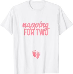 Funny Pregnancy Shirt for Women Napping Two Gift Pregnant T-Shirt