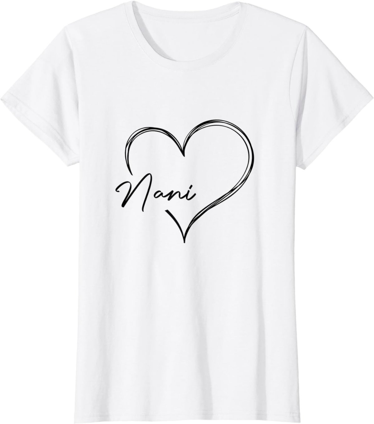 Womens Cute Nani Heart Funny Love You Nani Mother's Day Gift T-Shirt