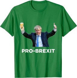 Pro Brexit Brexiteer Fun Conservative English Politics Gear T-Shirt