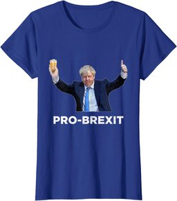 Pro Brexit Brexiteer Fun Conservative English Politics Gear T-Shirt