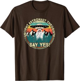 Ancient Astronaut Theorists Say Yes - Aliens T-Shirt