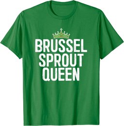 Brussel Sprout Queen Vegan Vegetable Lover Gift T-Shirt