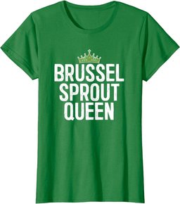 Brussel Sprout Queen Vegan Vegetable Lover Gift T-Shirt