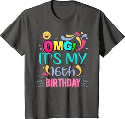 OMG It's My 16th Birthday Gift for 16 Years Old Birthday T-Shirt