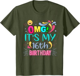 OMG It's My 16th Birthday Gift for 16 Years Old Birthday T-Shirt