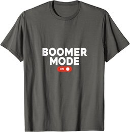Boomer Mode Is ON OK Boomer Sign For Funny Boomers T-Shirt