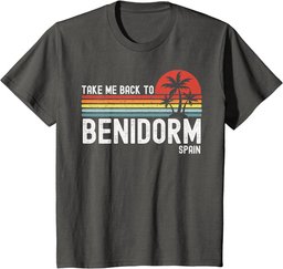Take Me Back To Benidorm Spain - Vintage Vacation T-Shirt