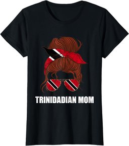 Womens Trinidadian Mom Trinidadian Sunglass Trinidad And Tobago T-Shirt