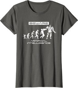 Beware Artificial Intelligence T Shirt Funny Evolution, AI