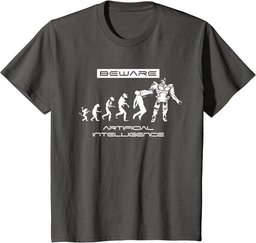 Beware Artificial Intelligence T Shirt Funny Evolution, AI