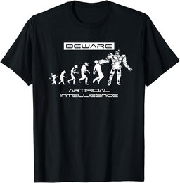 Beware Artificial Intelligence T Shirt Funny Evolution, AI