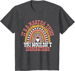 Funny Martha Name Leopard Funny Martha Birthday Quote Martha T-Shirt