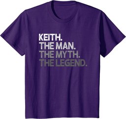 Keith Gift: The Man Myth Legend T-Shirt