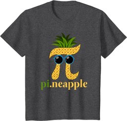 Funny Pineapple Pi Day Math Gift for Teachers Men Women Kids T-Shirt