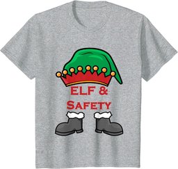 Elf and Safety, Funny Health & Safety Elf T-Shirt