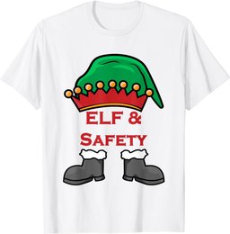 Elf and Safety, Funny Health & Safety Elf T-Shirt