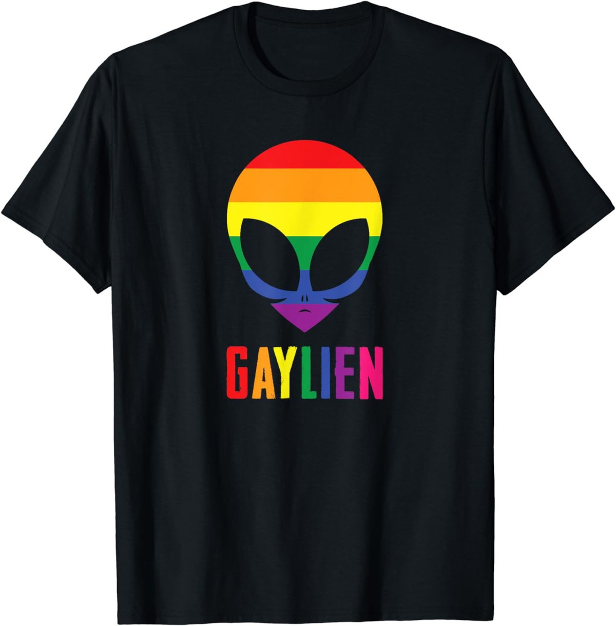 Gaylien T-Shirt Funny Extraterrestrial Gay Pride LGBTQ Tee T-Shirt