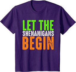 Let The Shenanigans Begin St Patricks Day Shamrock men Women T-Shirt