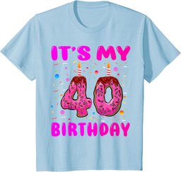 It's My 40th Birthday Girl Doughnut Happy 40 Years Old Women T-Shirt