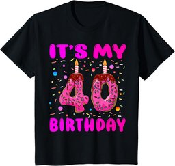 It's My 40th Birthday Girl Doughnut Happy 40 Years Old Women T-Shirt
