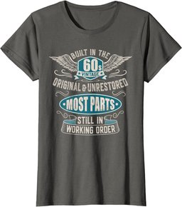 Vintage Birthday Born In 1960 Built In The 60s T-Shirt
