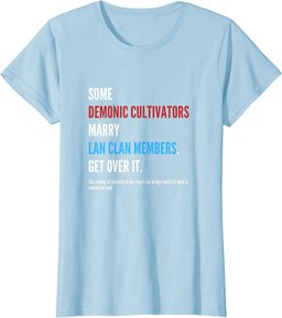 WangXian Quote - MoDaoZuShi, The Untamed, CQL T-Shirt