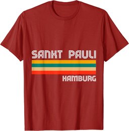 Saint Pauli Hamburg North Germany North Homeland T-Shirt