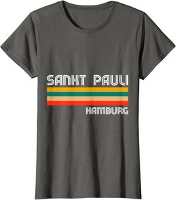 Saint Pauli Hamburg North Germany North Homeland T-Shirt