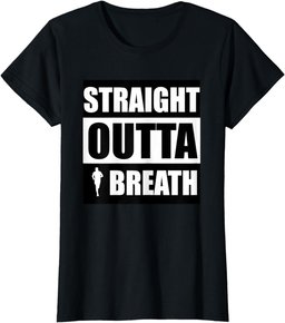 Straight Outta Breath Sports Running Jogging T Shirt T-Shirt