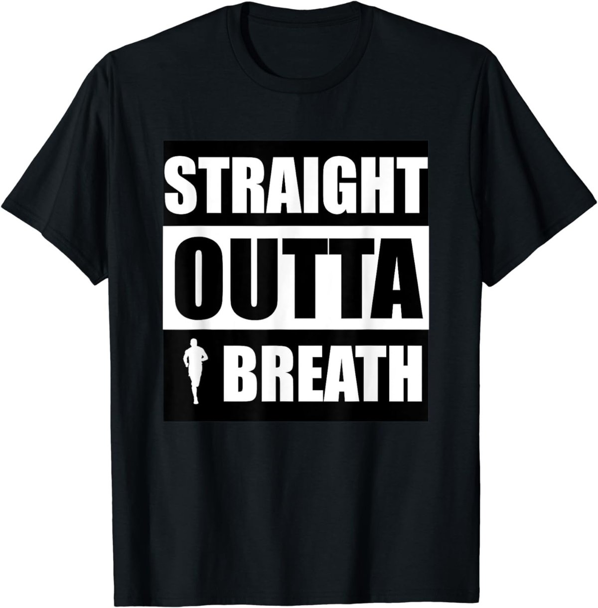 Straight Outta Breath Sports Running Jogging T Shirt T-Shirt