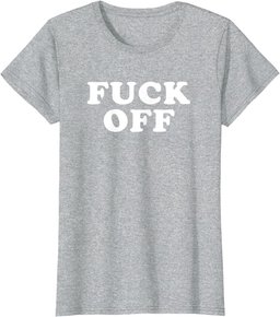 Fuck Off Funny And Indifferent Leave Me Alone T-Shirt