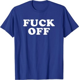 Fuck Off Funny And Indifferent Leave Me Alone T-Shirt