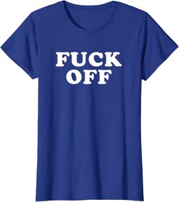 Fuck Off Funny And Indifferent Leave Me Alone T-Shirt