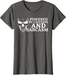 Funny Adult Joke Naughty Sarcasm Caffeine Humor Men Women T-Shirt