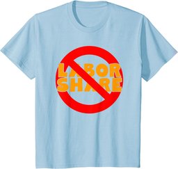 No Labor Share Labor Sharing Swagazon T-Shirt
