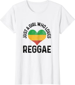 Just A Girl Who Loves Reggae Music Rastafari Rasta Gift T-Shirt