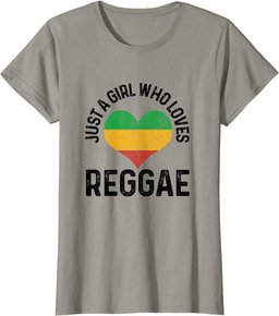 Just A Girl Who Loves Reggae Music Rastafari Rasta Gift T-Shirt