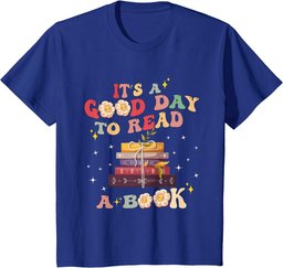It's a Good Day to Read a Book World Book Day 2024 Women Men T-Shirt