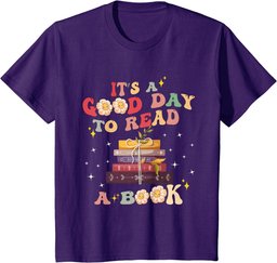 It's a Good Day to Read a Book World Book Day 2024 Women Men T-Shirt