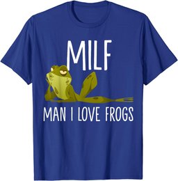 MILF-Man I Love Frogs Funny Saying Frog Lovers T-Shirt
