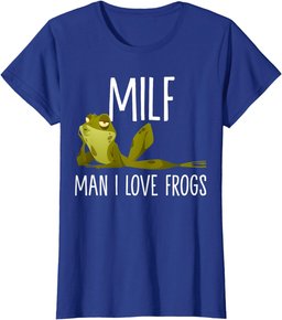 MILF-Man I Love Frogs Funny Saying Frog Lovers T-Shirt
