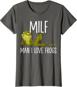MILF-Man I Love Frogs Funny Saying Frog Lovers T-Shirt
