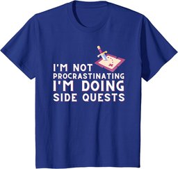 I'm not procrastinating I'm doing Side Quests - Gamer Gaming T-Shirt