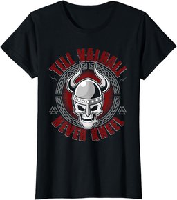 Till Valhall Never Kneel - Viking Skull Norse Mythology T-Shirt